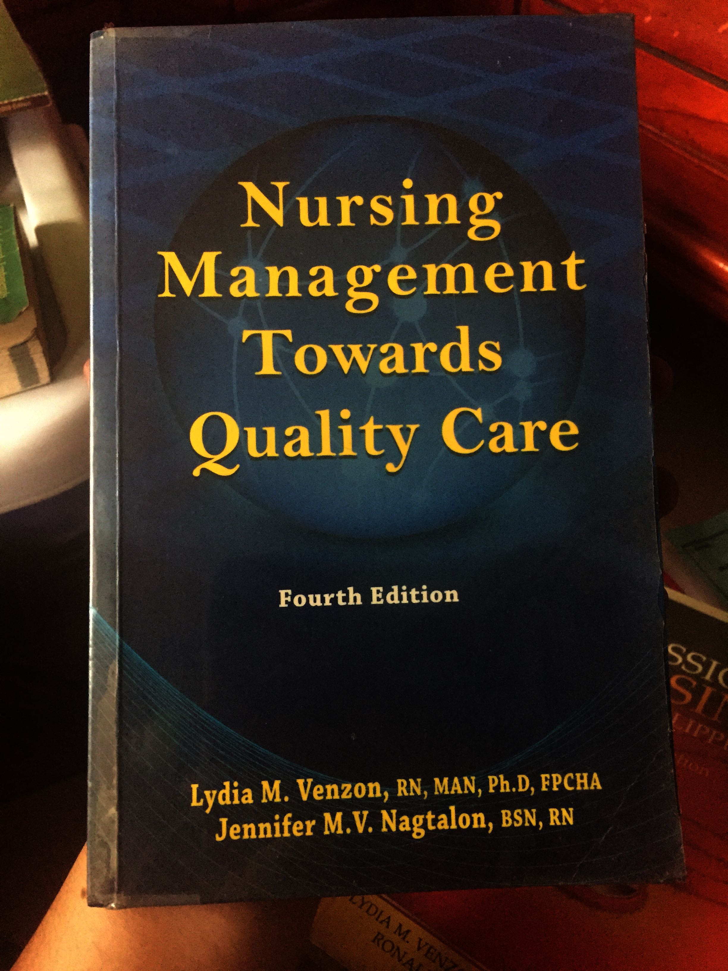 Nursing Management Towards Quality Care (4th edition), Hobbies & Toys