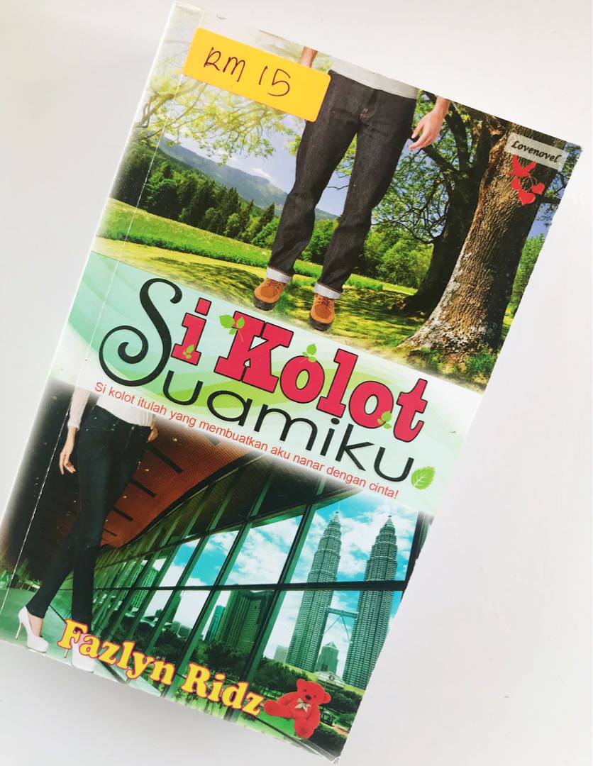Si Kolot Suamiku By Fazlyn Ridz Books Stationery Books On Carousell