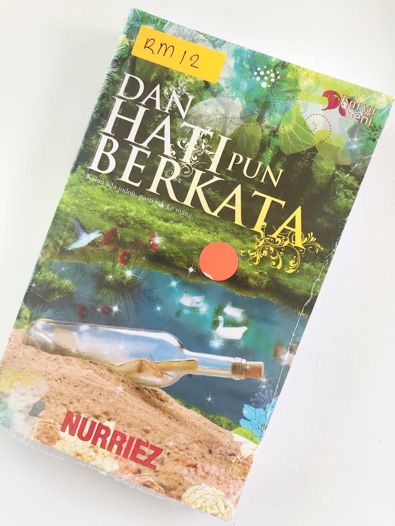 Dan Hati Pun Berkata By Nurriez Books Stationery Books On Carousell