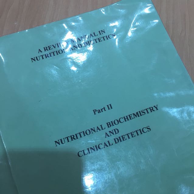 REVIEW MANUAL NUTRITION AND DIETETICS (Category: Textbooks) located in Quezon City. Submitted by pacheph (Listing ID 151319062, Image 1). Description: Nutritional Biochemistry and Clinical Dietetics.