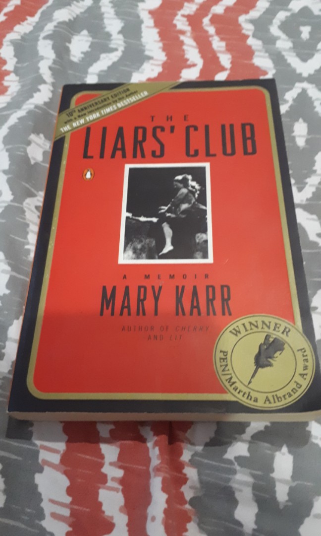 The Liars Club By Mary Karr Memoir Books Books On Carousell