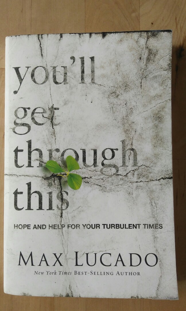 Max Lucado You Ll Get Through This Books Stationery Fiction On Carousell