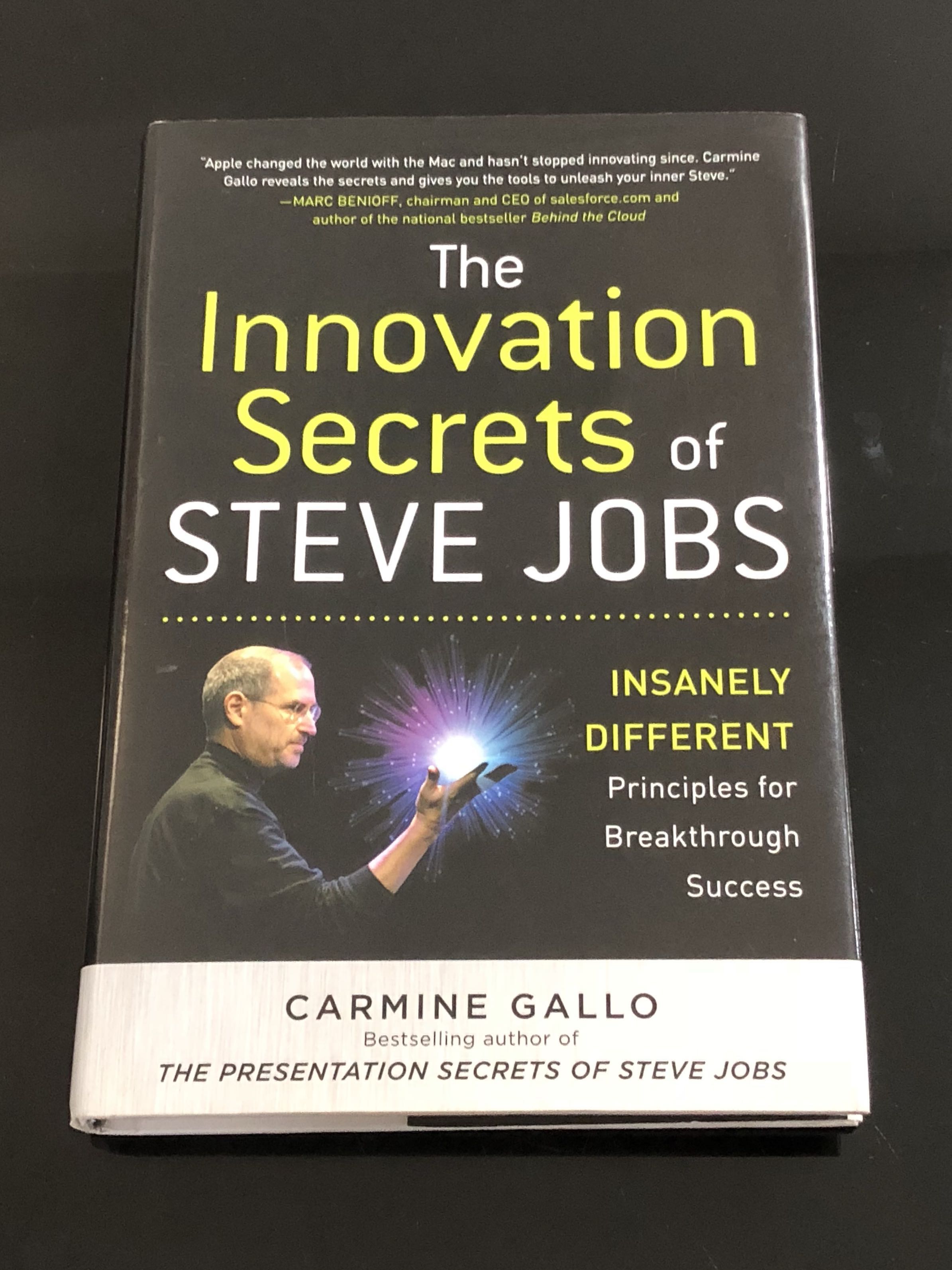 The Innovation Secrets Of Steve Jobs Insanely Different Principles For Breakthrough Success - 
