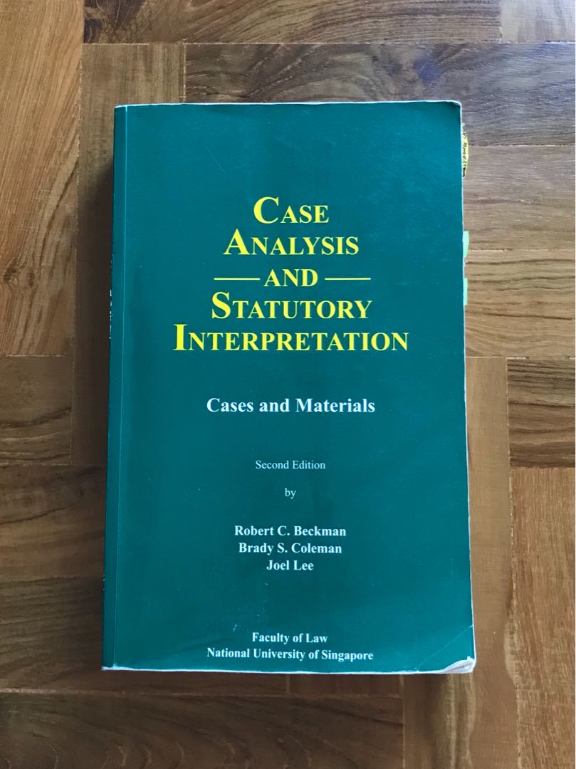 Case Analysis and Statutory Interpretation by Robert Beckman (Year 1 ...