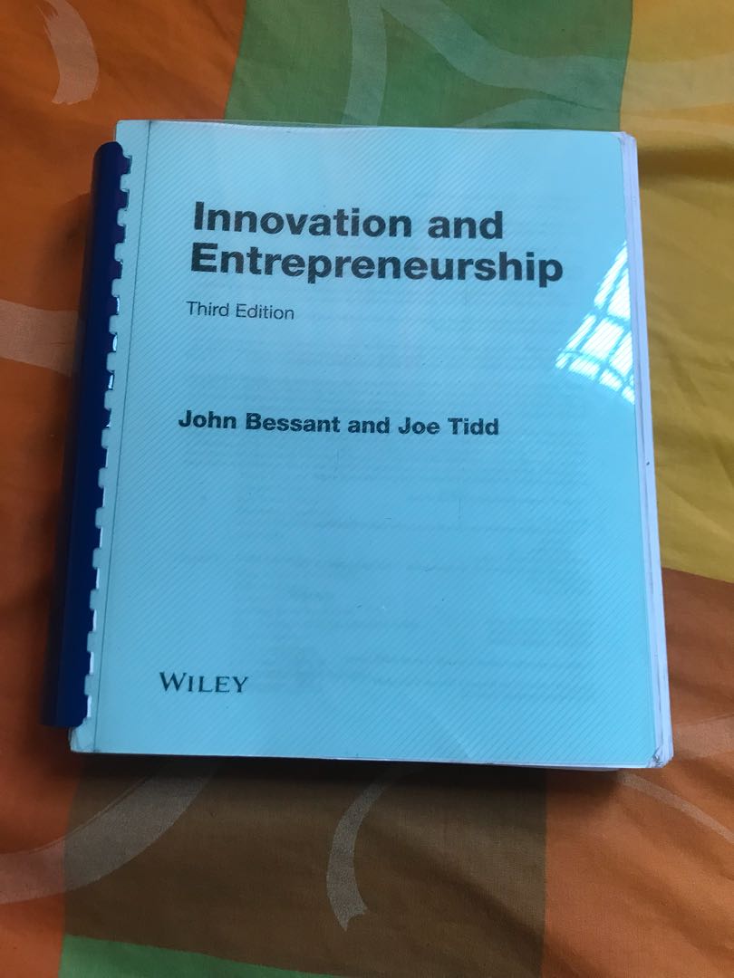 Innovation and entrepreneurship 3rd edition MNGT1002 john bessant and ...
