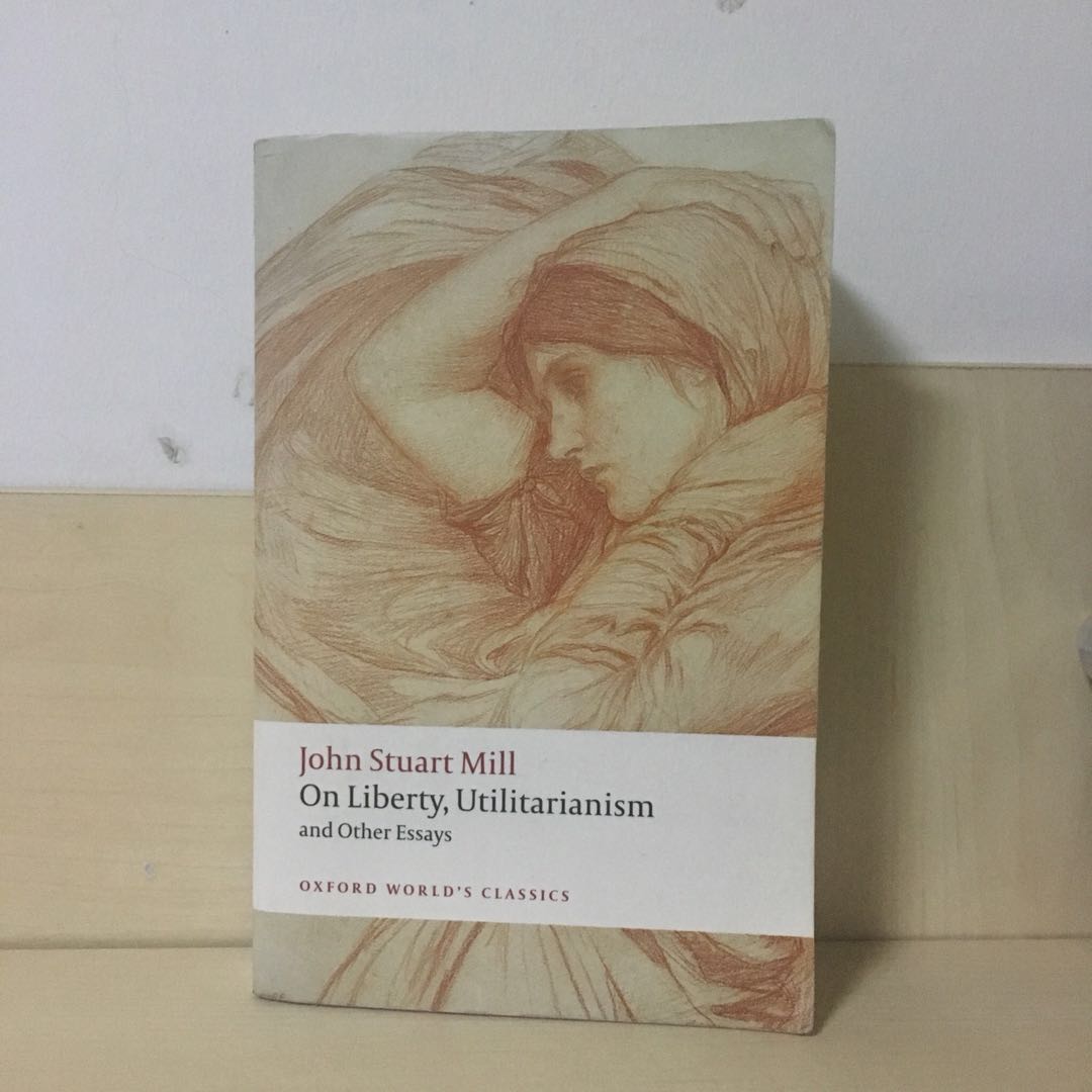 On Liberty Utilitarianism And Other Essays John Stuart Mill