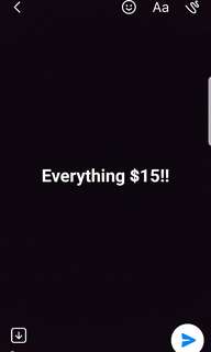 EVERTHING $15!!!
