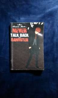 Wattpad book (Never talk back to a gangster)