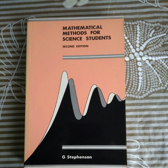 Mathematical Methods For Science Students
