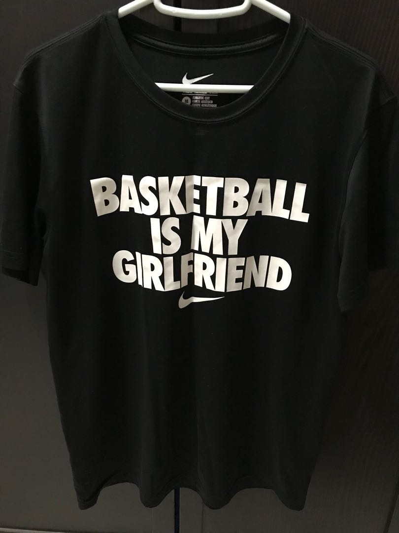 nike basketball is my girlfriend