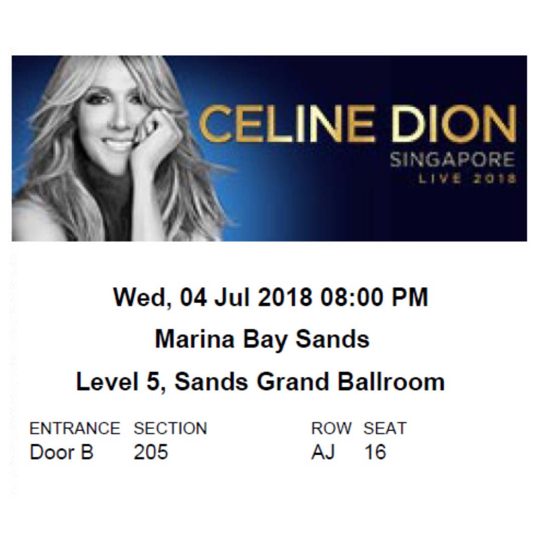 Celine Dion Concert Ticket (No flipping), Entertainment, Events