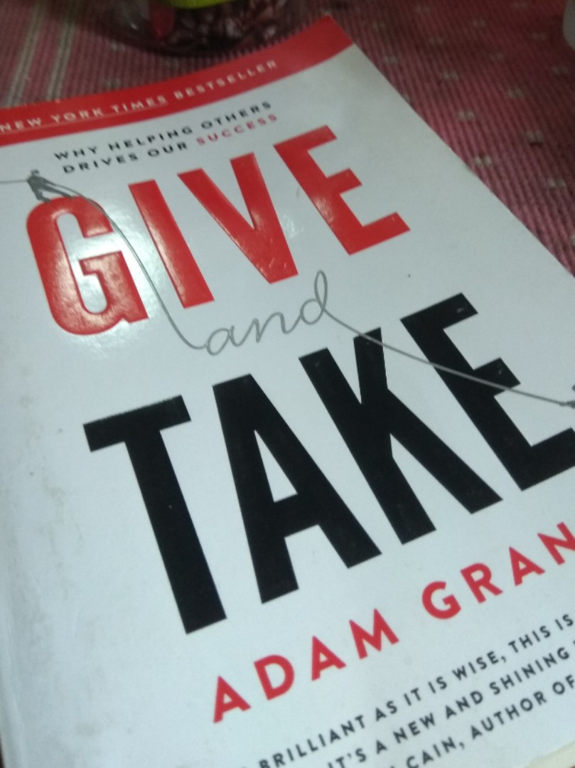Give And Take Why Helping Others Drives Our Success Books