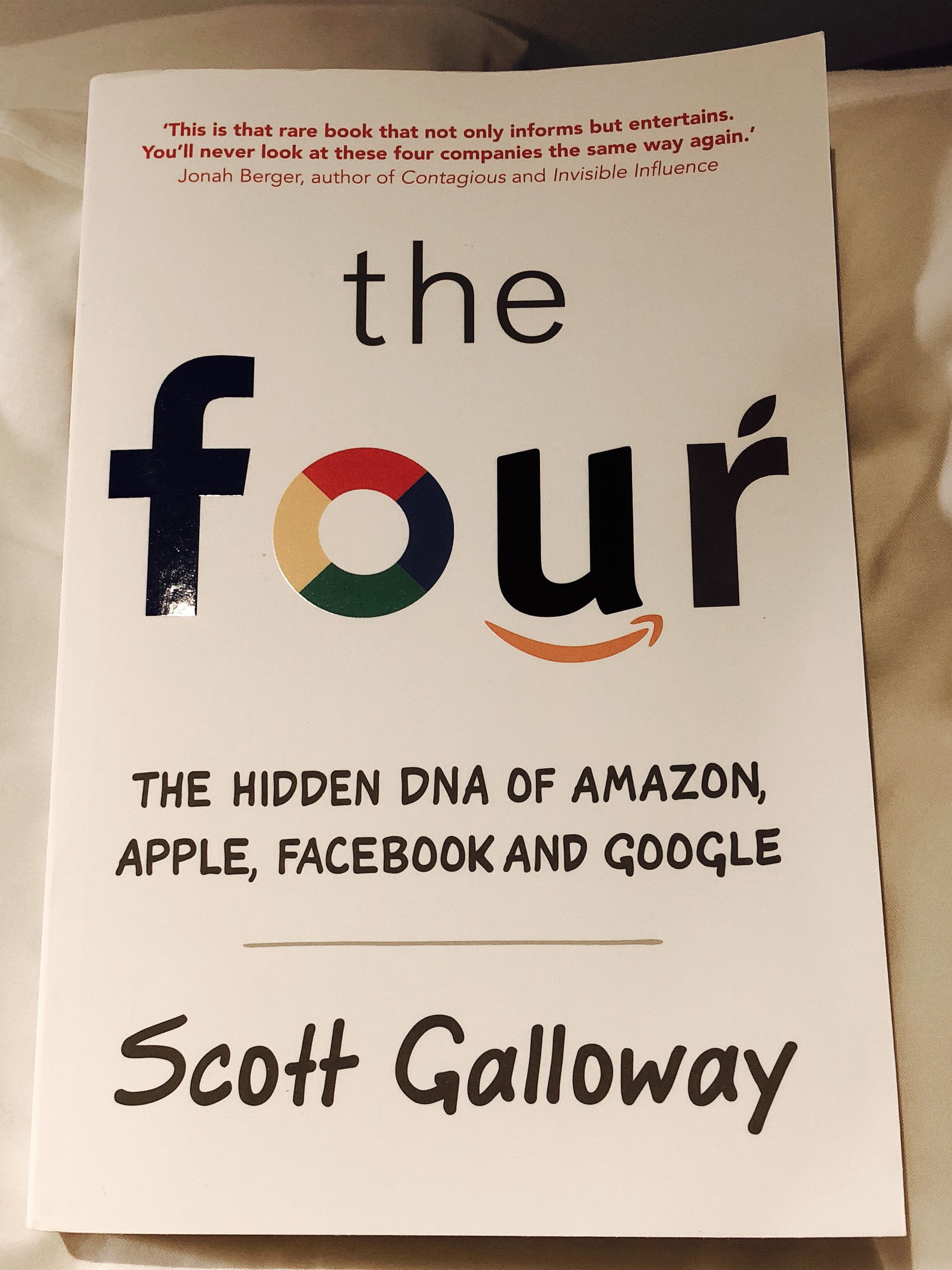 The Four Hidden DNA of Amazon Apple Facebook and Google. Scott Galloway