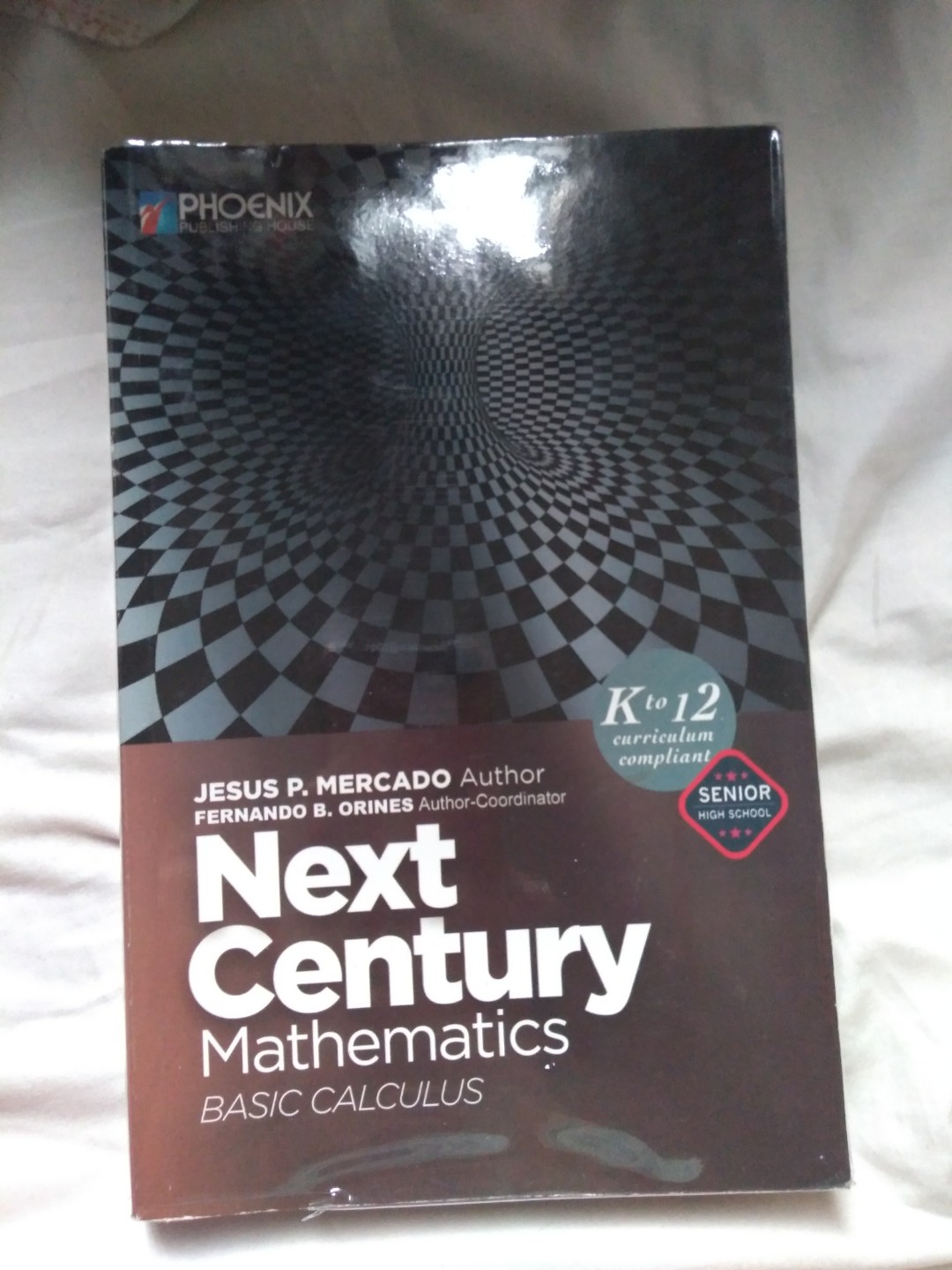 Shs Grade 11 Textbook Next Century Mathematics Basic Calculus Phoenix Publishing Hobbies Toys Books Magazines Textbooks On Carousell