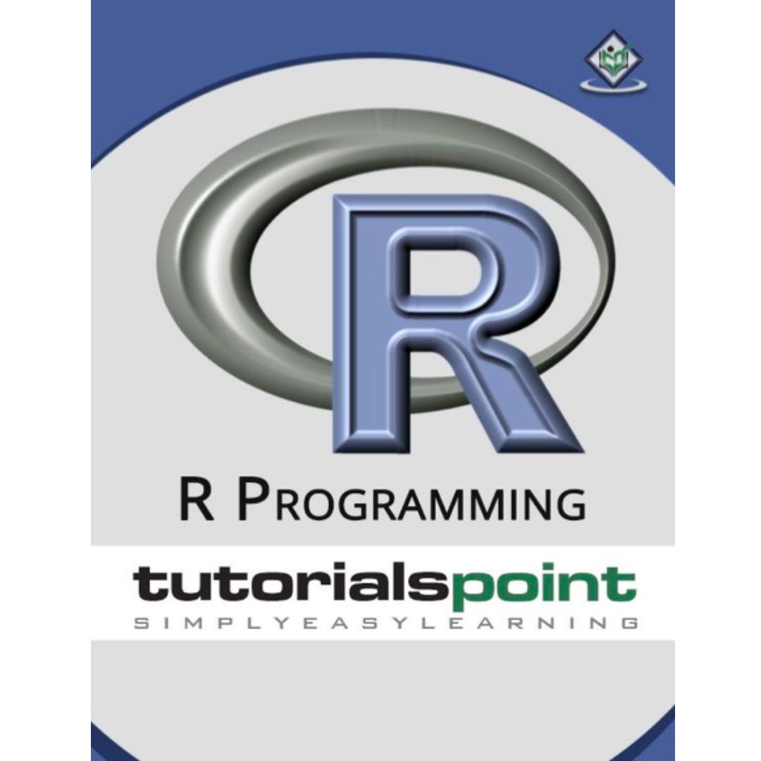 R Programming Tutorial: TutorialsPoint (72 Page Mega eBook) (Category: Storybooks) located in Singapore. Submitted by valuegoodies (Listing ID 174275271, Image 1). Description: About the Tutorial R is a programming language and software environment for statistical analysis, graphics representation and reporting. R was created by Ross Ihaka and Robert Gentleman at the University of Auckland, New Zealand, and is currently developed by the R Develop