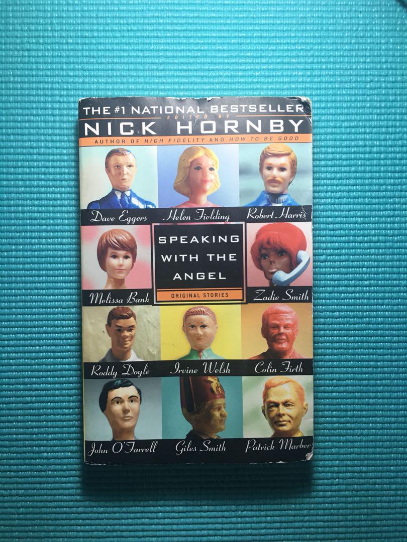 Speaking with the Angel by Nick Hornby (Category: Storybooks) located in Los Banos. Submitted by zngonz (Listing ID 174406192, Image 1). Description: 9/10 condition.