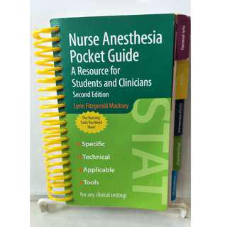 Nurse Anesthesia Pocket Guide - A Resource for Students and Clinicians