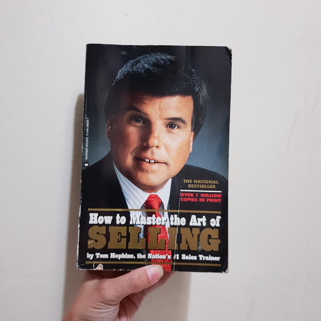 How To Master The Art Of Selling By Tom Hopkins Books Children S Books On Carousell