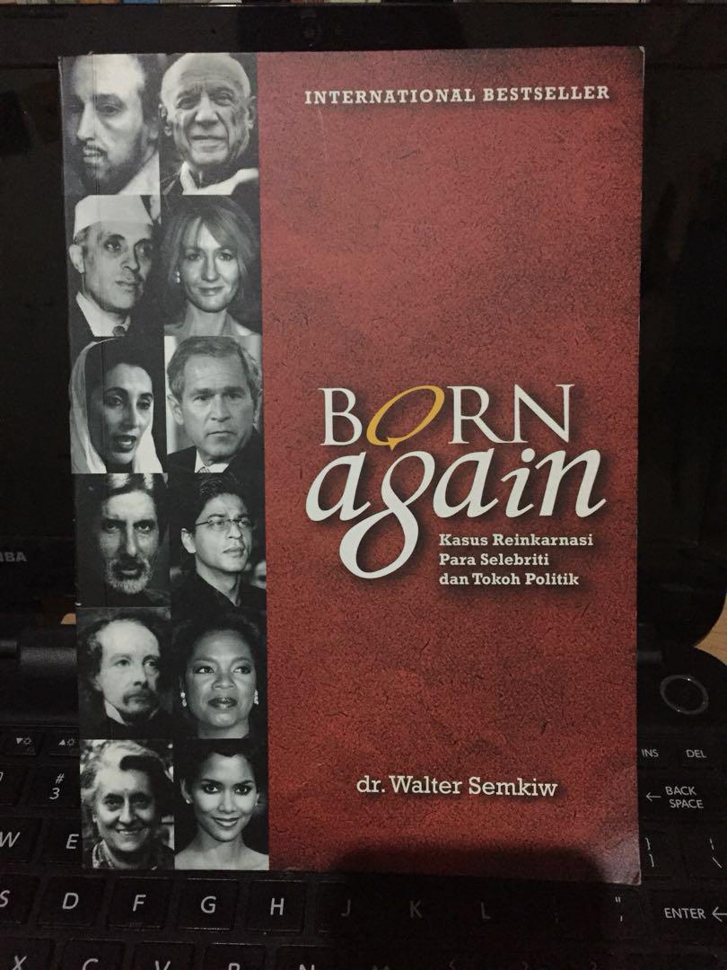 Born Again Dr Walter Semkiw Bahasa Buku Alat Tulis Buku Di Carousell