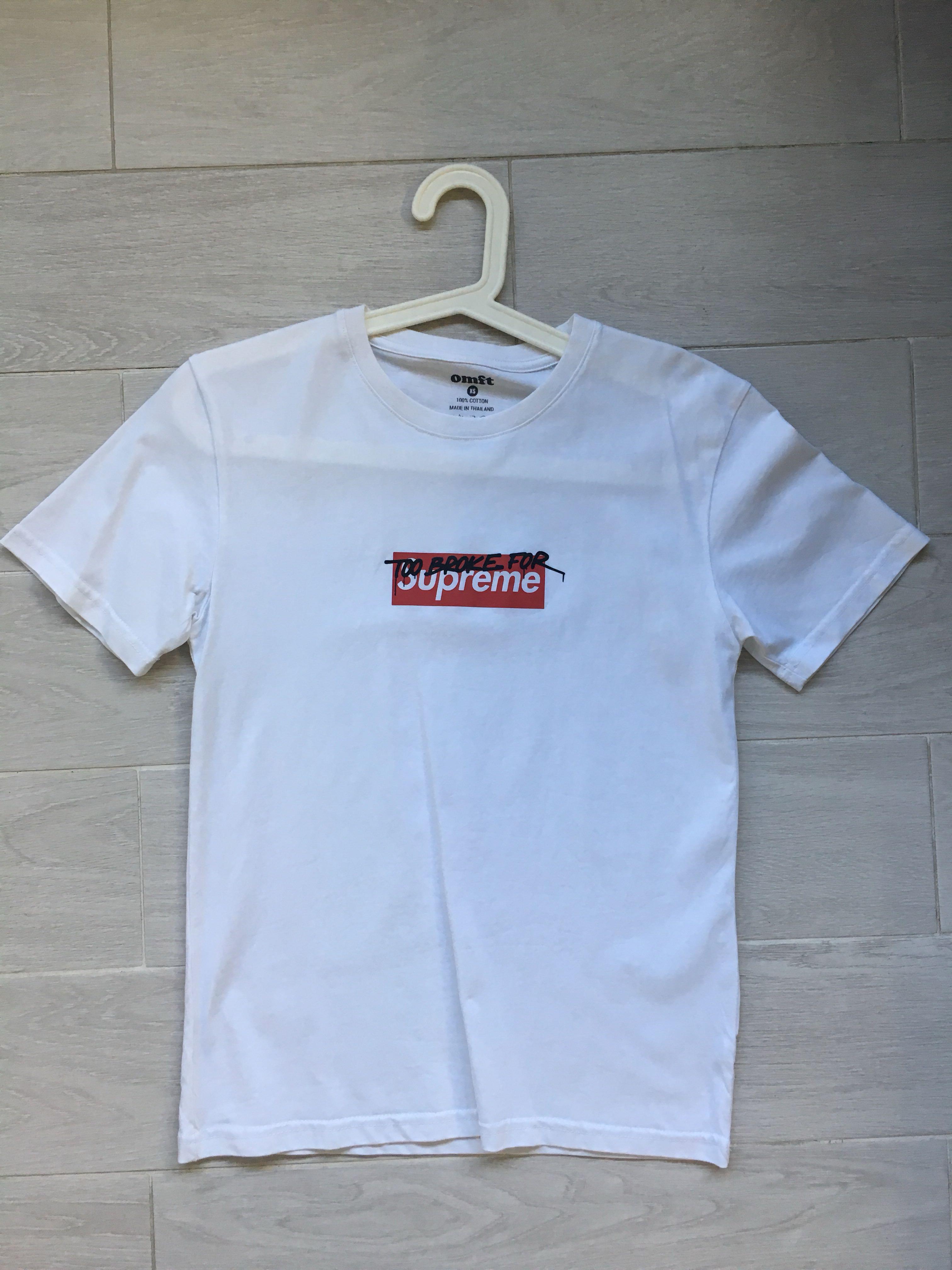 too broke for supreme shirt
