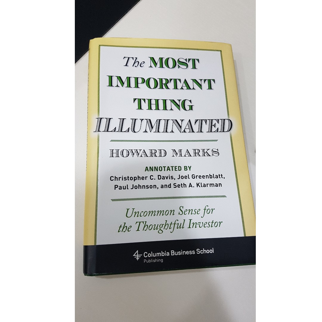 The Most Important Thing Illuminated Uncommon Sense For The