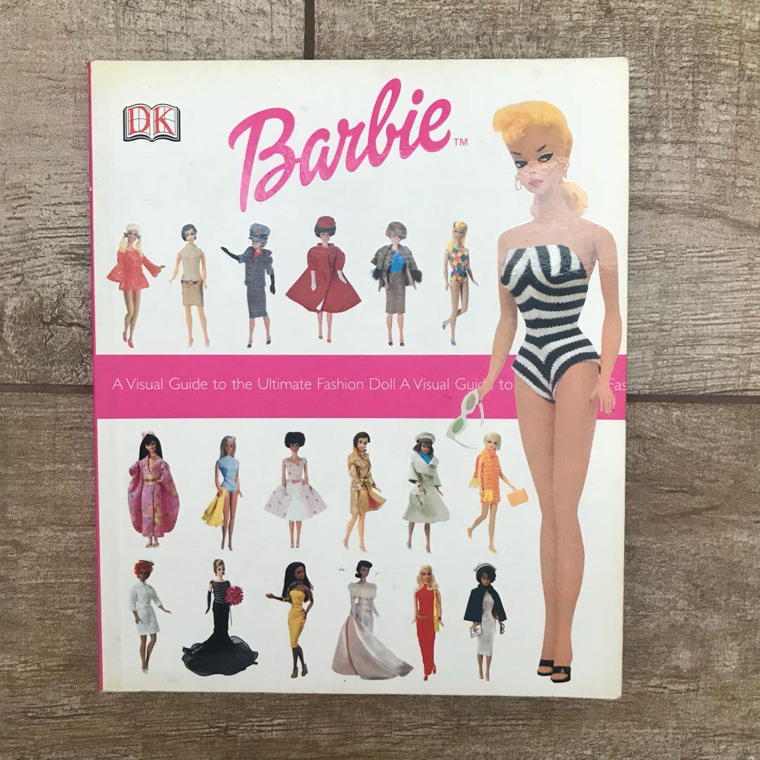 barbie a visual guide to the ultimate fashion doll