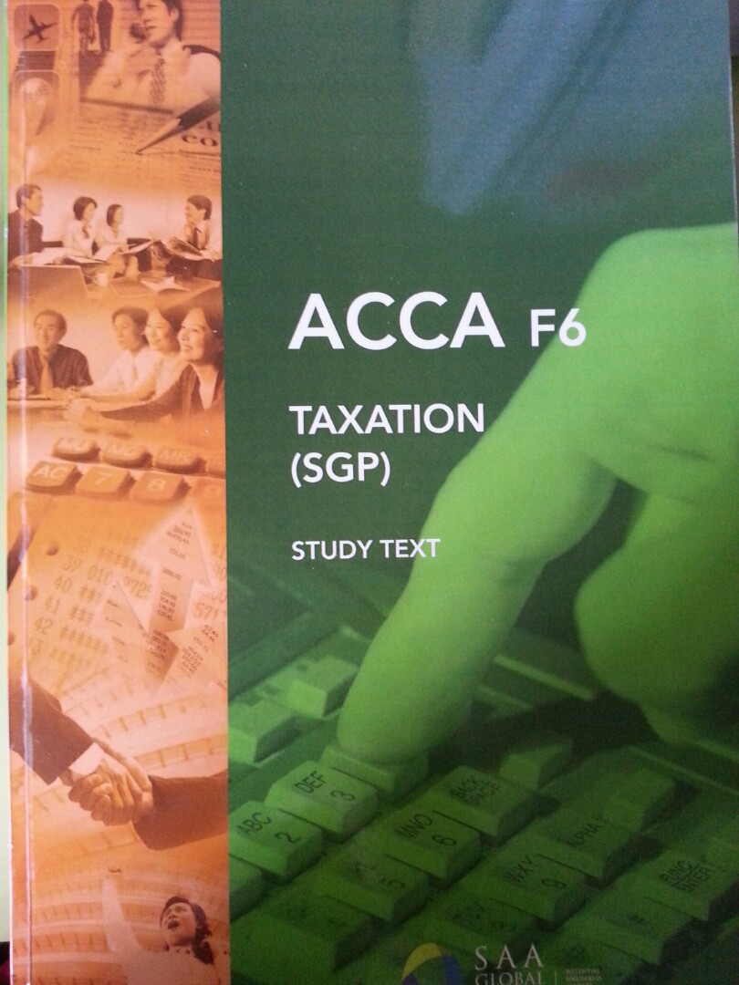 ACCA F6 Taxation (Singapore) Study Text & Revision Kit, Hobbies & Toys, Books & Magazines