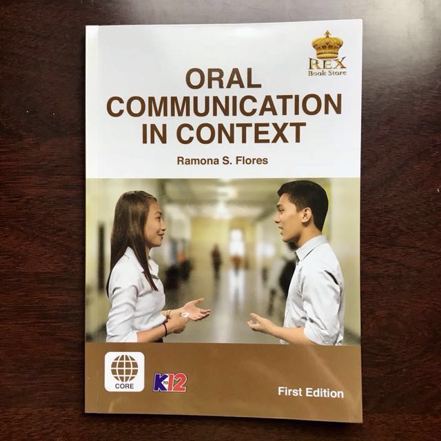 Oral Communication in Context by Ramona S. Flores (REX Book Store), Hobbies & Toys, Books