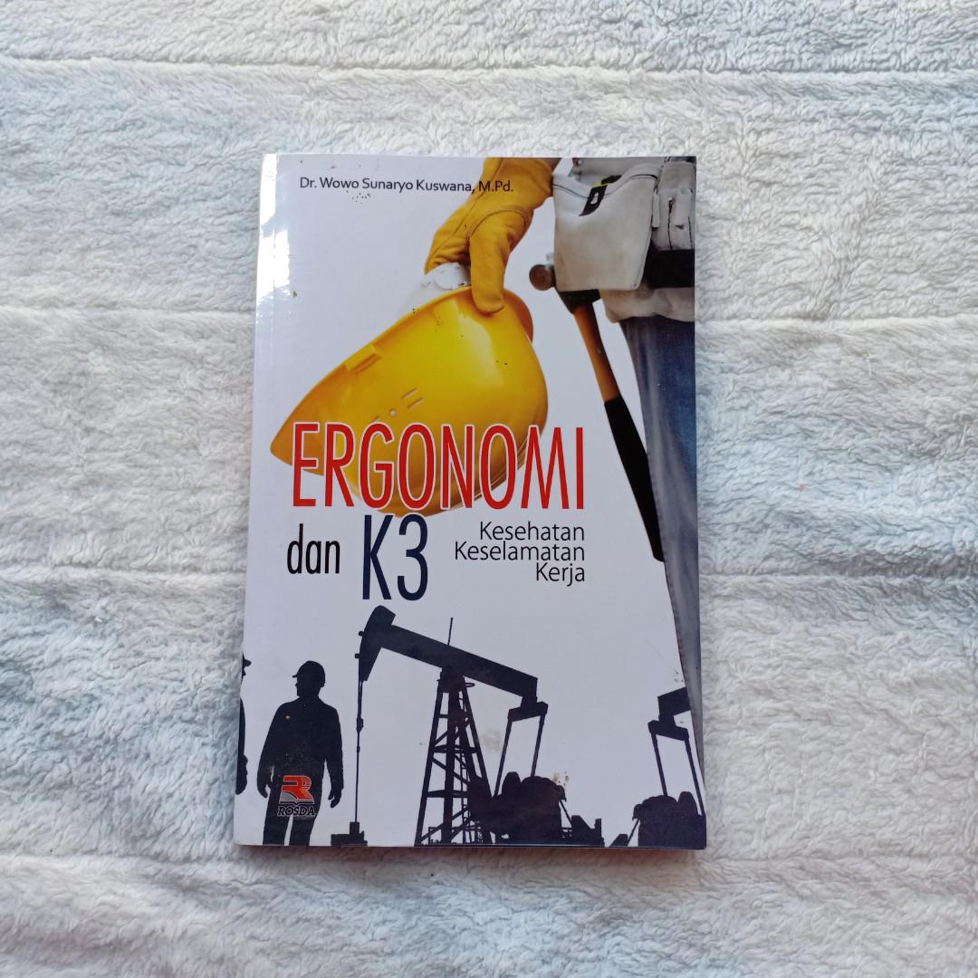 New Text Book Buku Ergonomi Dan K3 Keselamatan Dan Kesehatan Kerja Buku Alat Tulis Buku Pelajaran Di Carousell