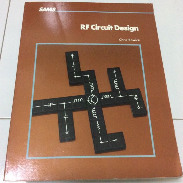 RF Circuit Design by Chris Bowick, Hobbies & Toys, Books & Magazines