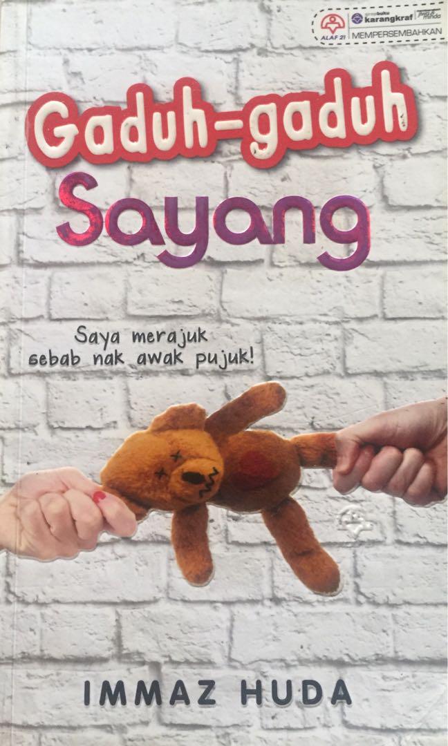 Novel Gaduh Gaduh Sayang By Immaz Huda Books Stationery Books On Carousell