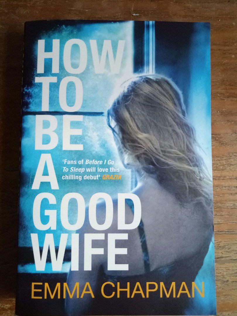 How To Be A Good Wife Emma Chapman Books Stationery Fiction