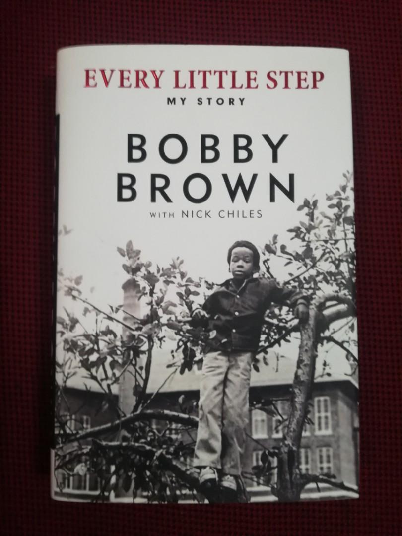 Every Little Step By Bobby Brown Hardback Books Books On Carousell