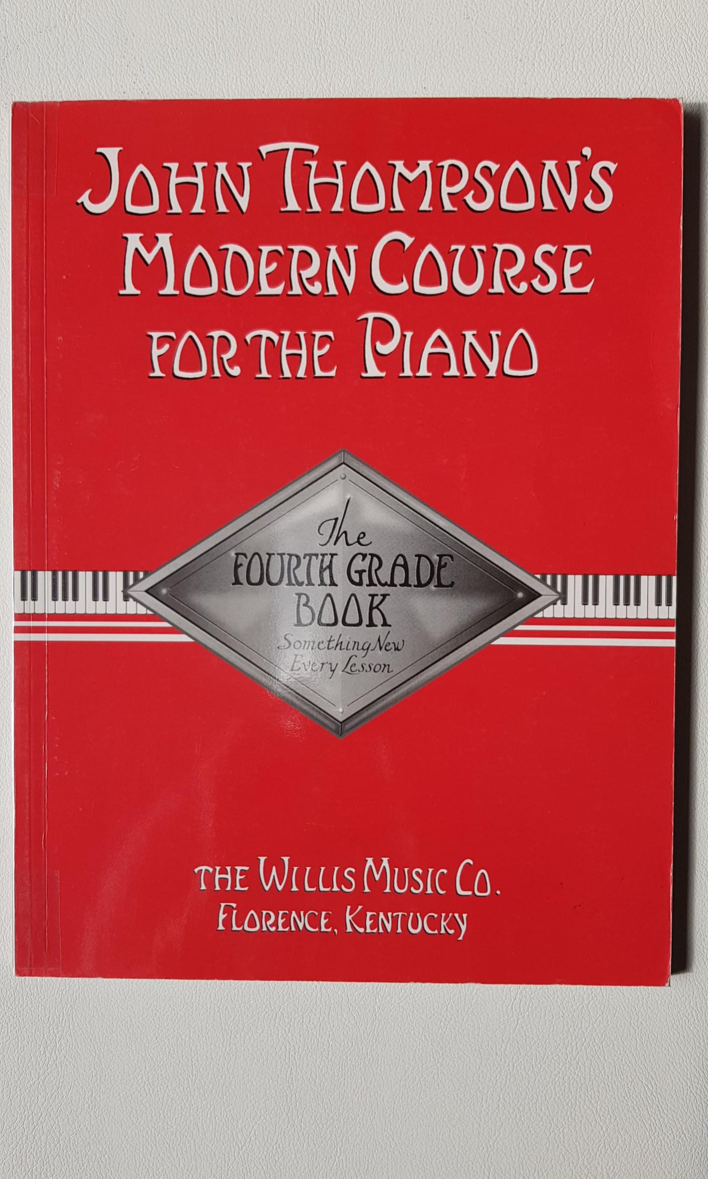 John Thompson S Modern Course For The Piano 2nd And 4th Book