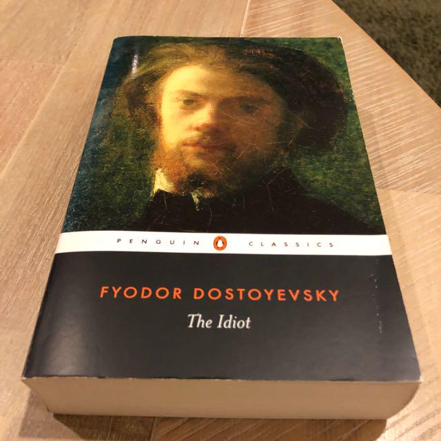 The Idiot By Fyodor Dostoyevsky Books Stationery Fiction On Carousell