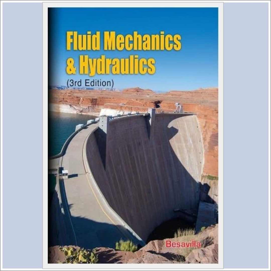 FLUID MECHANICS AND HYDRAULICS BY BESAVILLA PDF