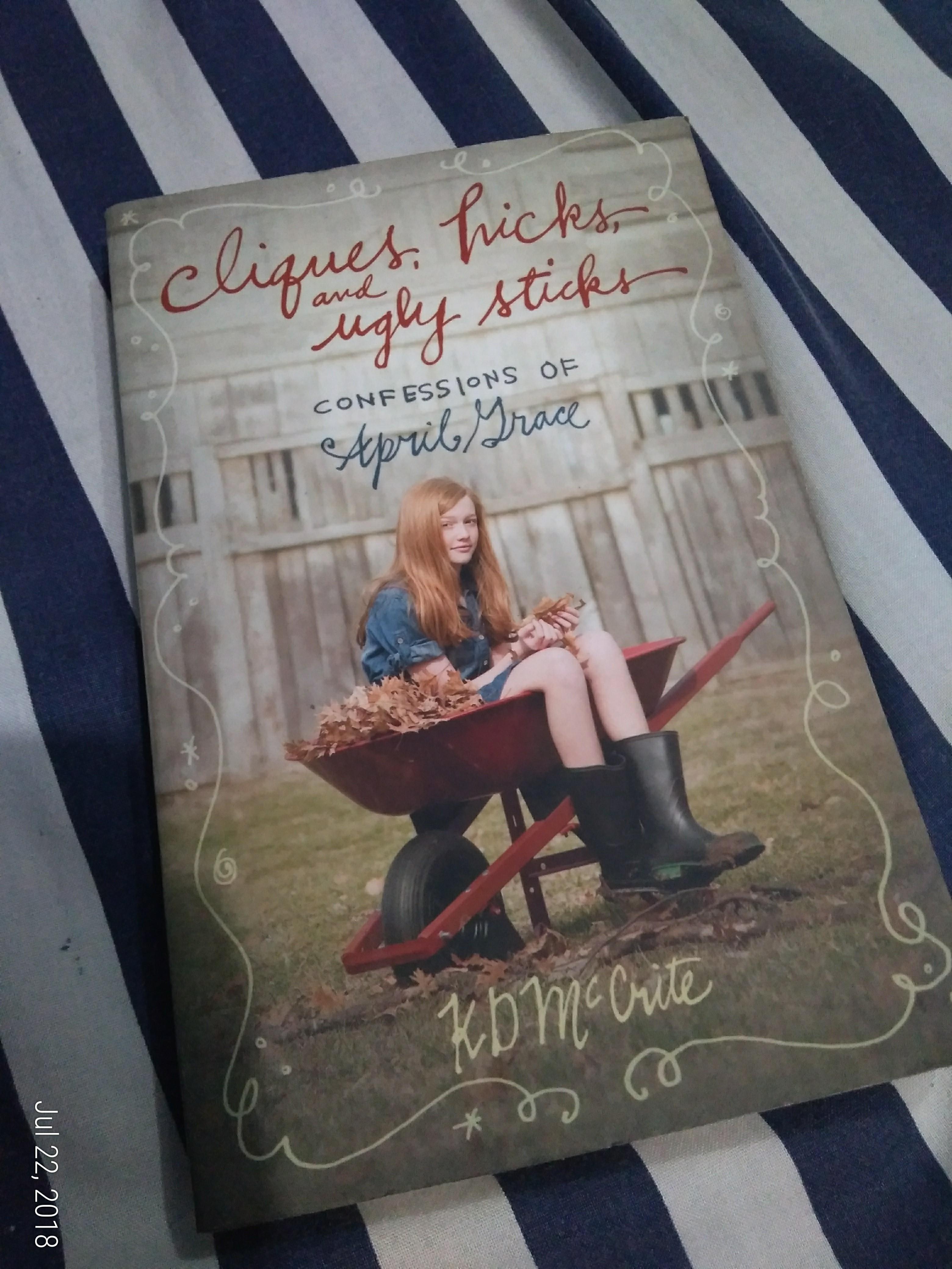 Cliques, Hicks, and Ugly Sticks (The Confessions of April Grace)