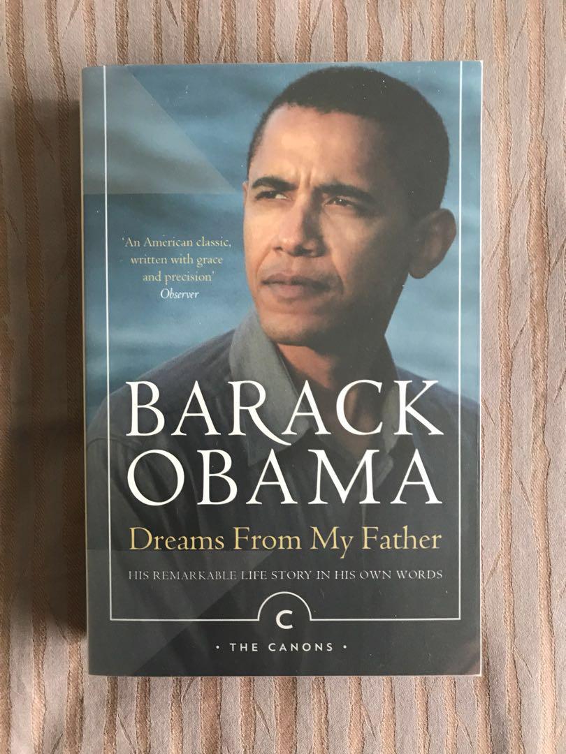 Barack Obama Dreams From My Father A Story Of Race And