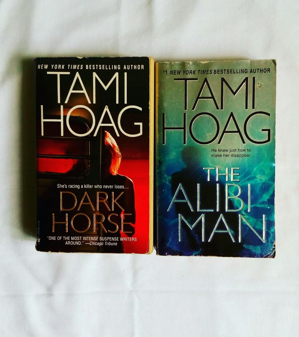 Dark Horse Alibi Man By Tami Hoag Books Books On Carousell