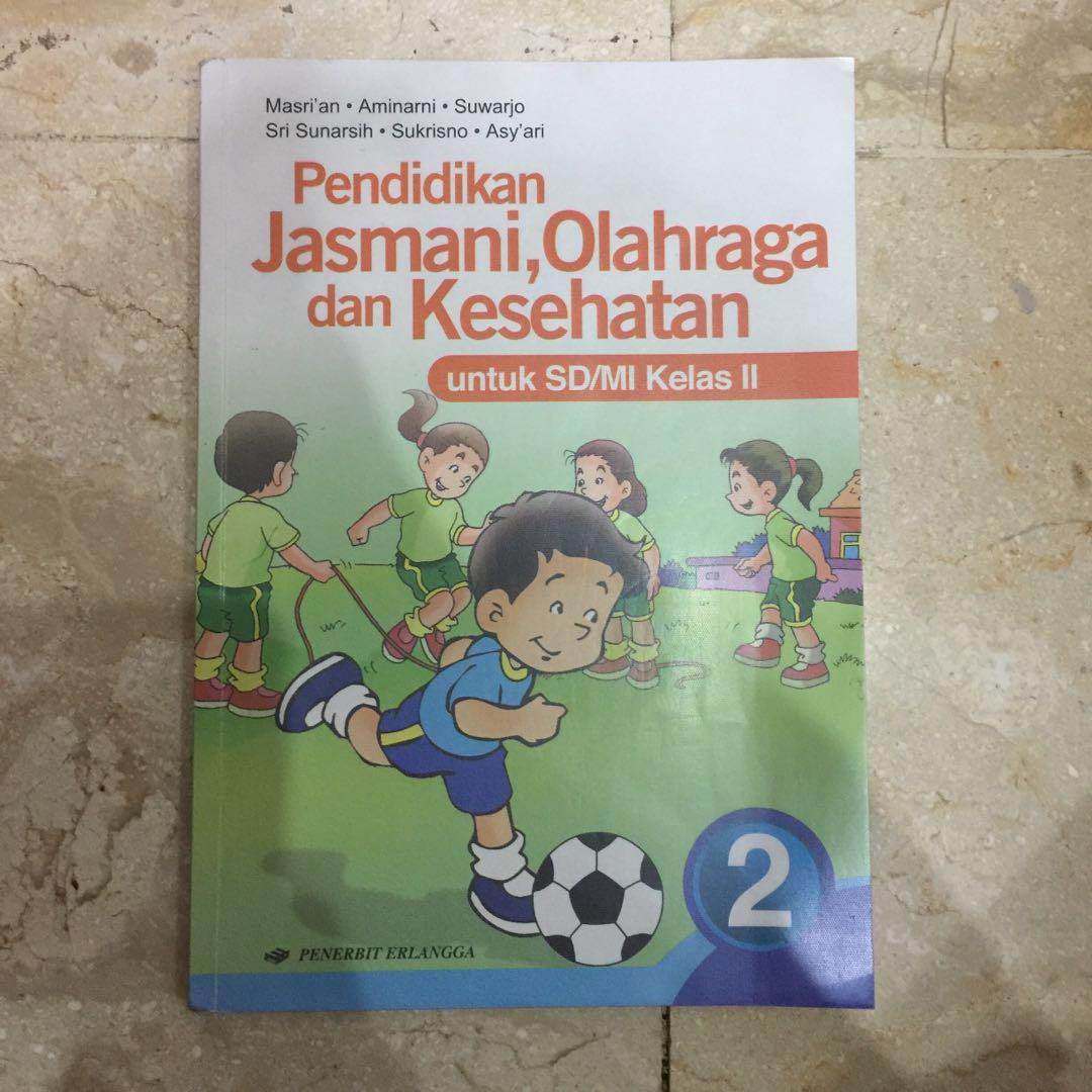 Buku Pendidikan Jasmani Olahraga Dan Kesehatan Kelas 2 Sd Guru Ilmu Sosial