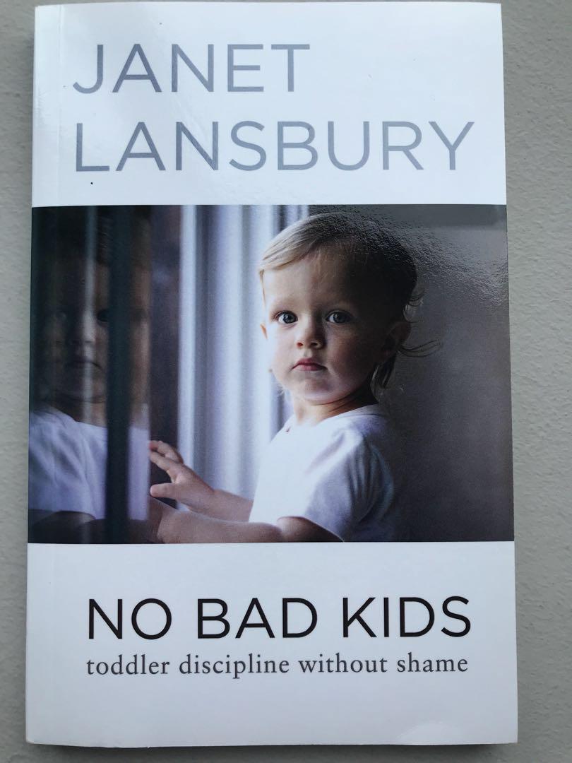 Janet Lansbury No Bad Kids Toddler Discipline Without Shame