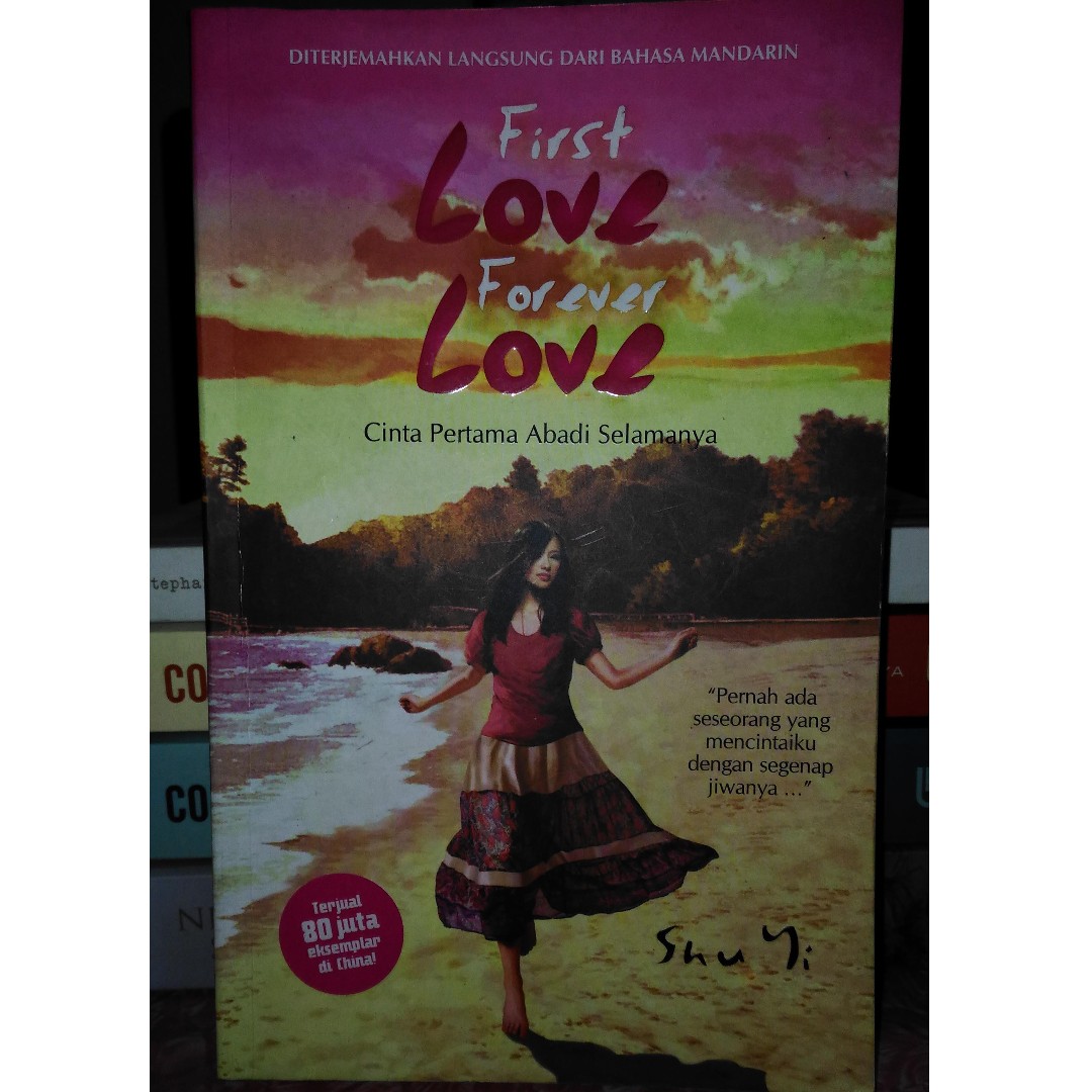 Novel First Love Forever Love Cinta Pertama Abadi Selamanya Buku Alat Tulis Buku Di Carousell