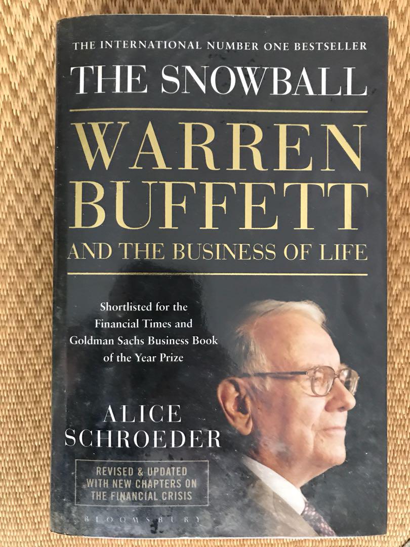 The Snowball Warren Buffett And The Business Of Life By Alice