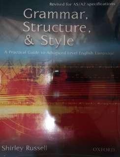 Grammar, Structure & Style (a practical guide to advanced level english language)