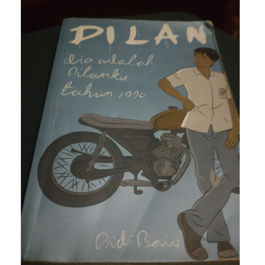 Dilan Dia Adalah Dilanku Tahun 1990 Dilan 1 By Pidi Baiq