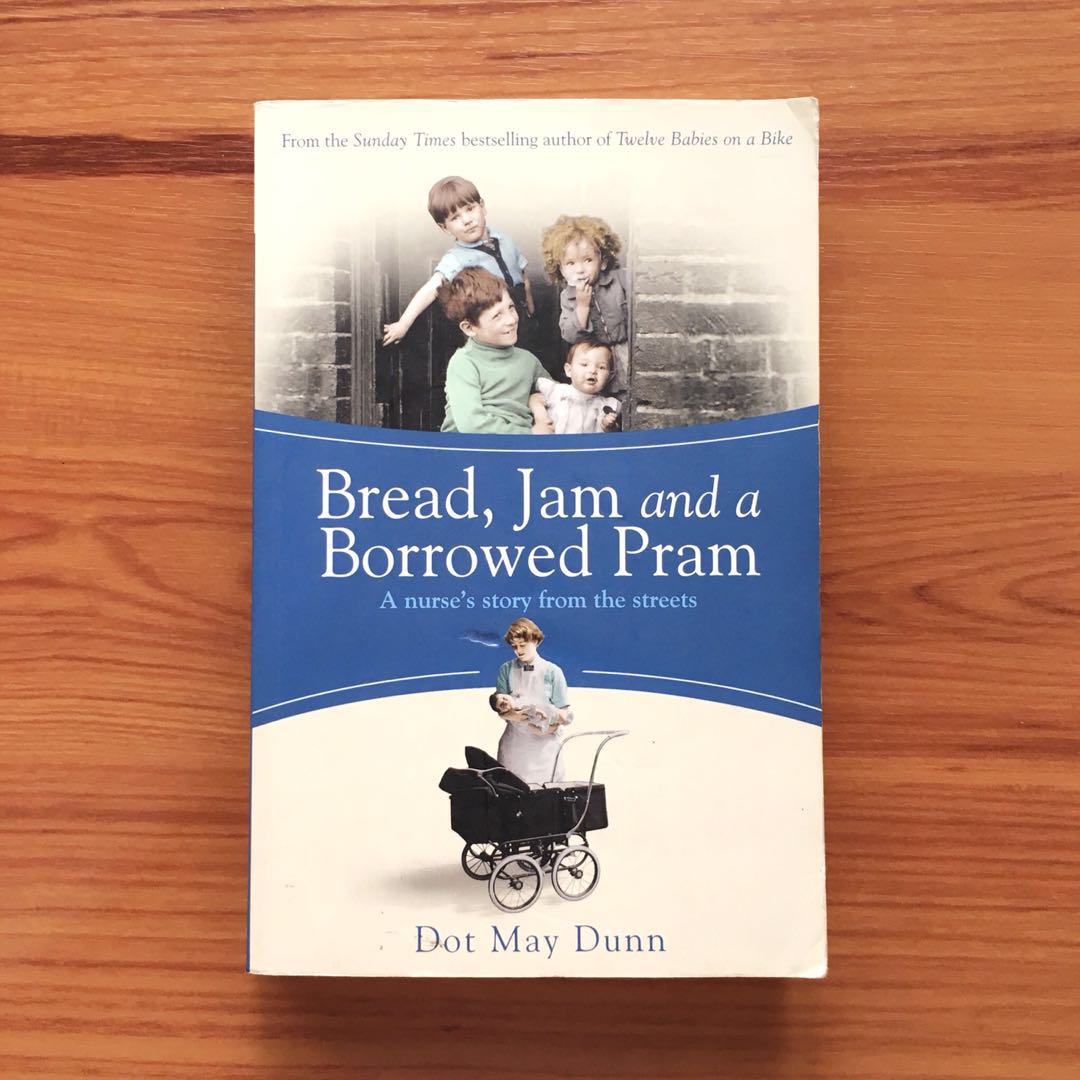 Bread, Jam and a Borrowed Pram by Dot May Dunn, Hobbies & Toys, Books