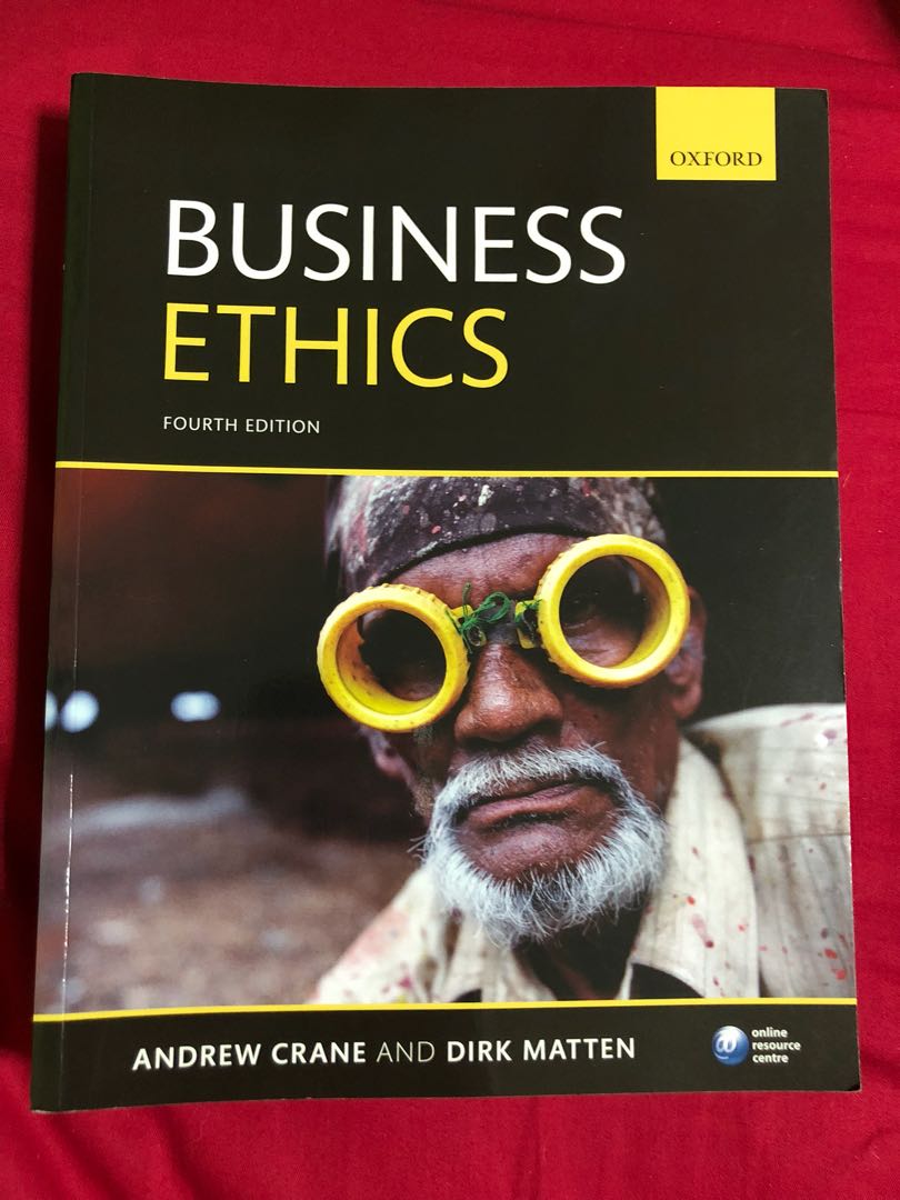 BUSINESS ETHICS ANDREW CRANE DIRK MATTEN THIRD EDITION PDF