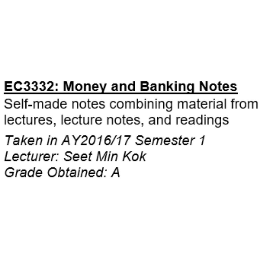 NUS EC3332 (Money and Banking) Notes, Hobbies & Toys, Books & Magazines
