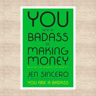 You are Badass at Making Money You are Badass at Making Money