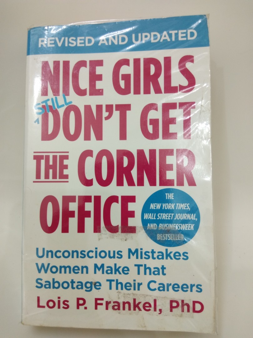 Nice Girls Still Don T Get The Corner Office
